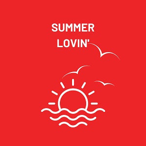Summer Lovin"
