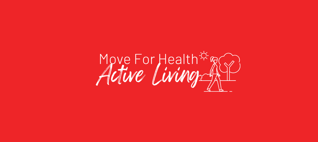 Move for Health: Fitness and Active Living