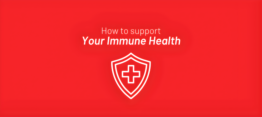 Supporting Your Immune Health: It Starts with the Foundations