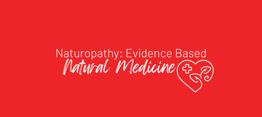Naturopathy: Unleashing the Power of Evidence-Based Natural Medicine