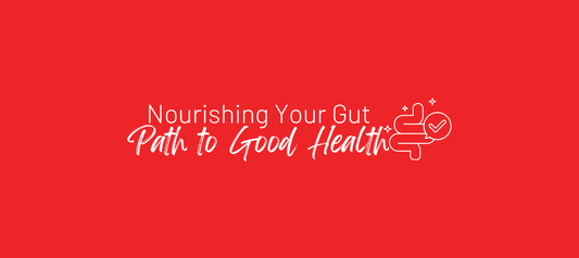 Nourishing Your Gut: The Path to Great Health