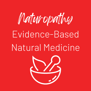 Naturopathy: Unleashing the Power of Evidence-Based Natural Medicine