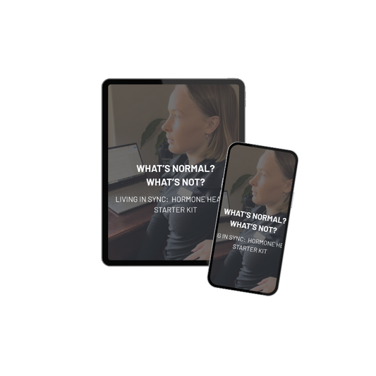 Living In Sync: Hormonal Health Starter Kit [Download]